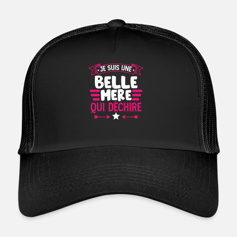 Je Suis Une Belle-Mère Qui Déchire Casquette trucker 