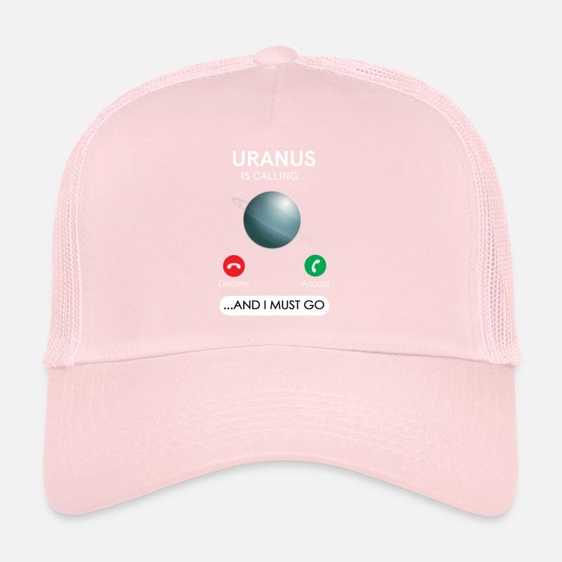 Uranus appelle et je dois refuser, accepter Casquette trucker 