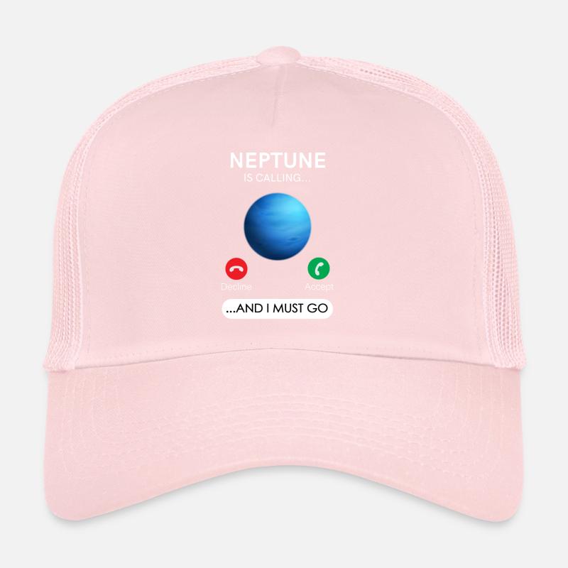 Neptune appelle et je dois refuser, accepter Casquette trucker 