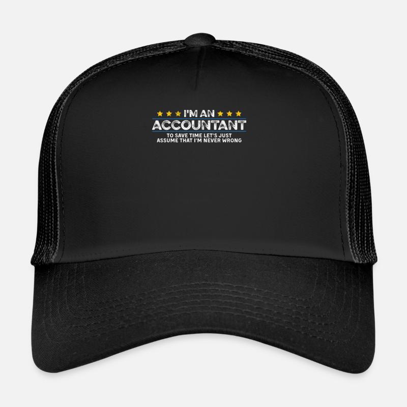 Comptable ne se trompe jamais Cool Étudiants en comptabilité Casquette trucker 