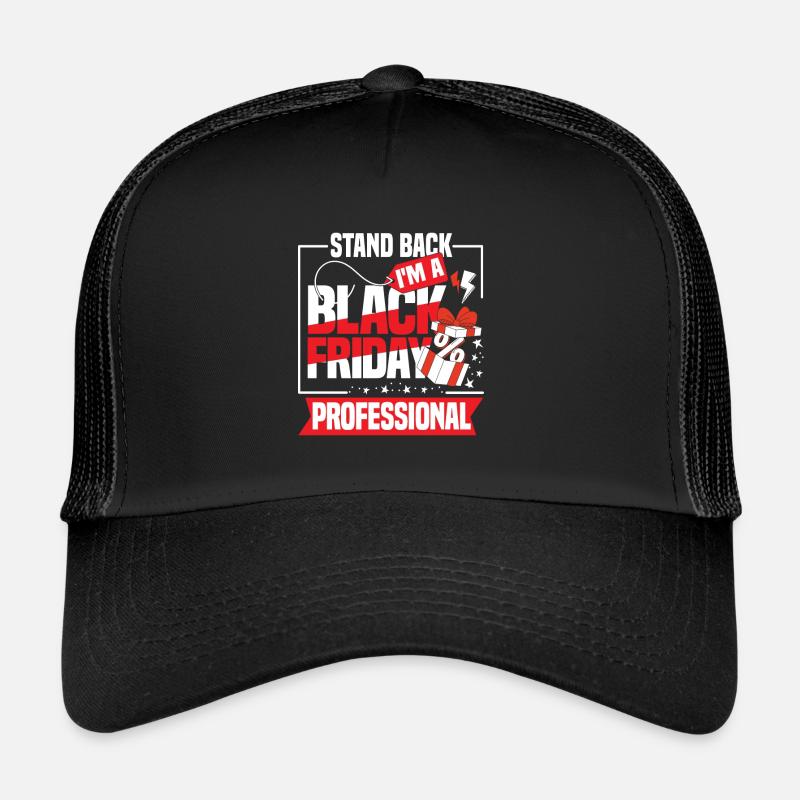 Stand Back I'm A Black Friday Professional Trucker Cap