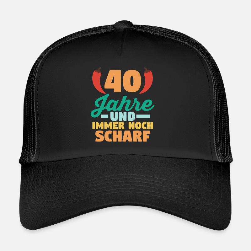 Vierzig Vierzigster 40 Jahre Geburtstag Trucker Cap
