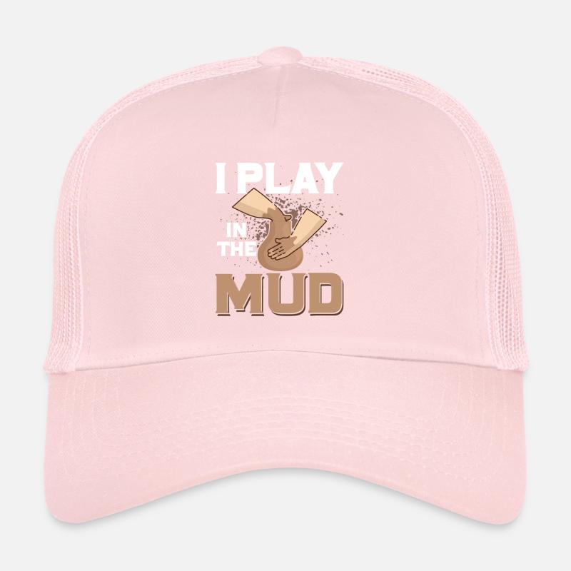 Je joue dans la boue Ceramics Artist Pottery Casquette trucker 