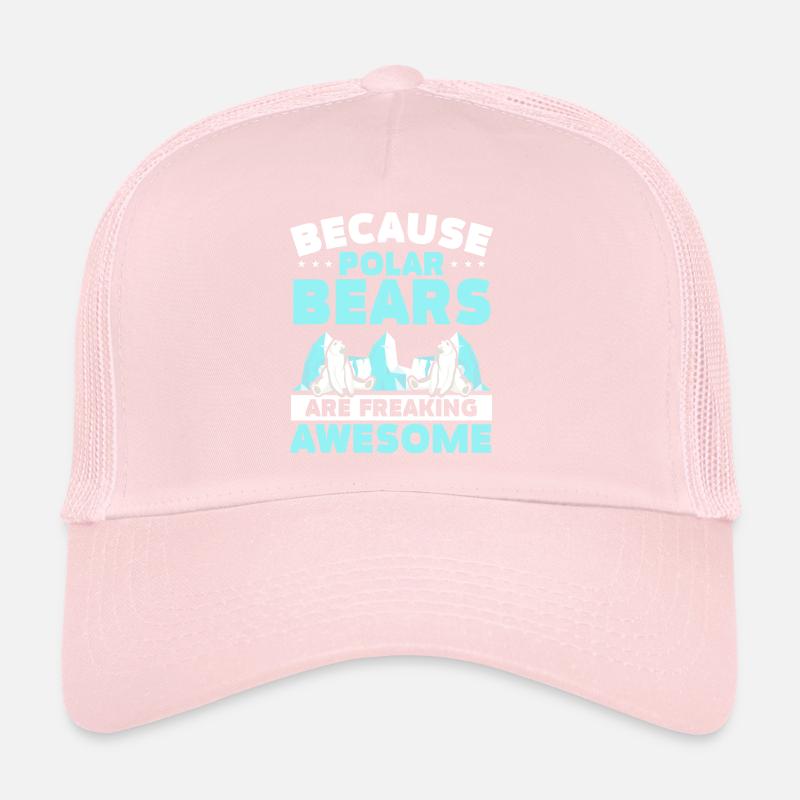 Because Polar Bears Are Freaking Awesome Ice Bear Trucker Cap