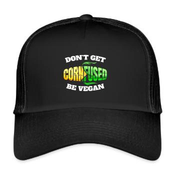 Ne vous faites pas fondre de maïs, soyez végétalien ou végétarien - allez-y - Casquette trucker  - noir/noir - Devant