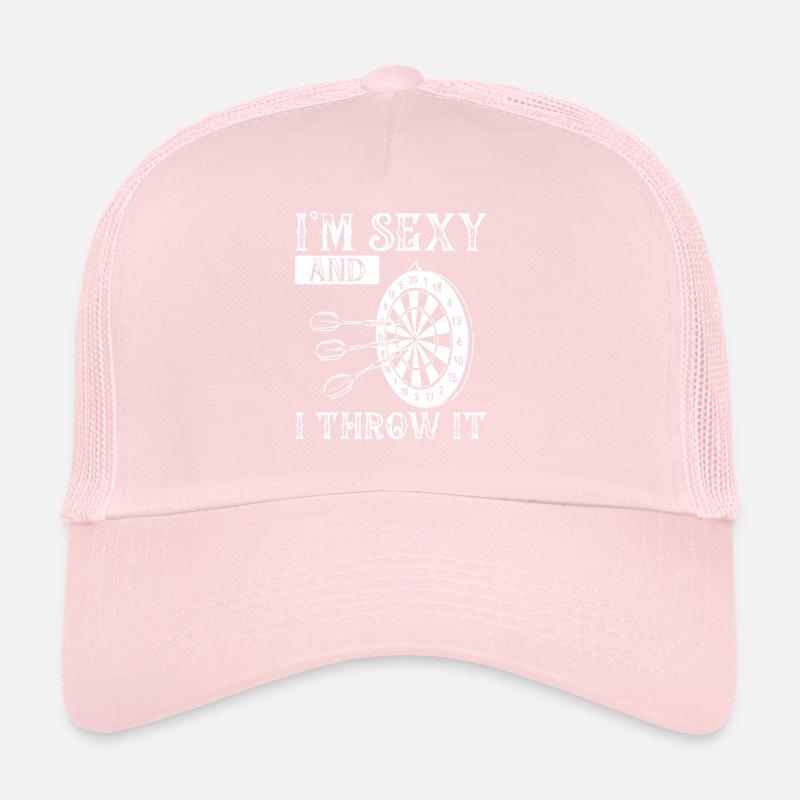 Je suis sexy et je lance des fléchettes Casquette trucker 