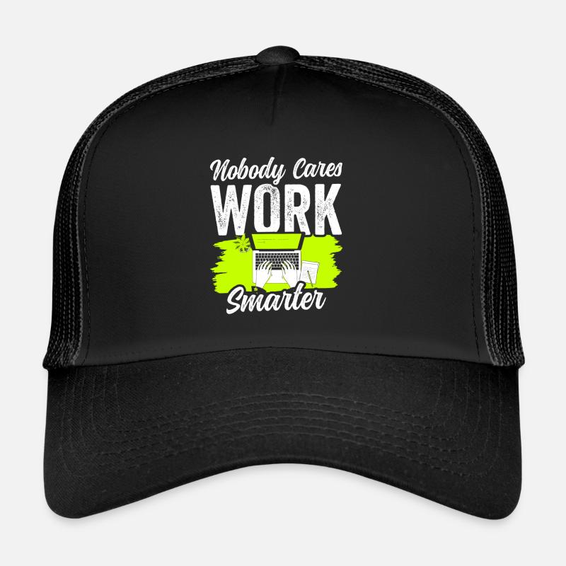 Niemand Interessiert Es Arbeite Klüger Motivation Trucker Cap