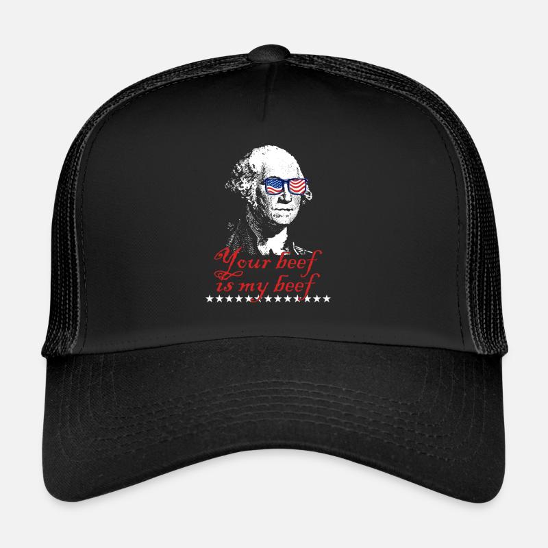 George Washington Your Beef Is My Beef Rapper Casquette trucker 