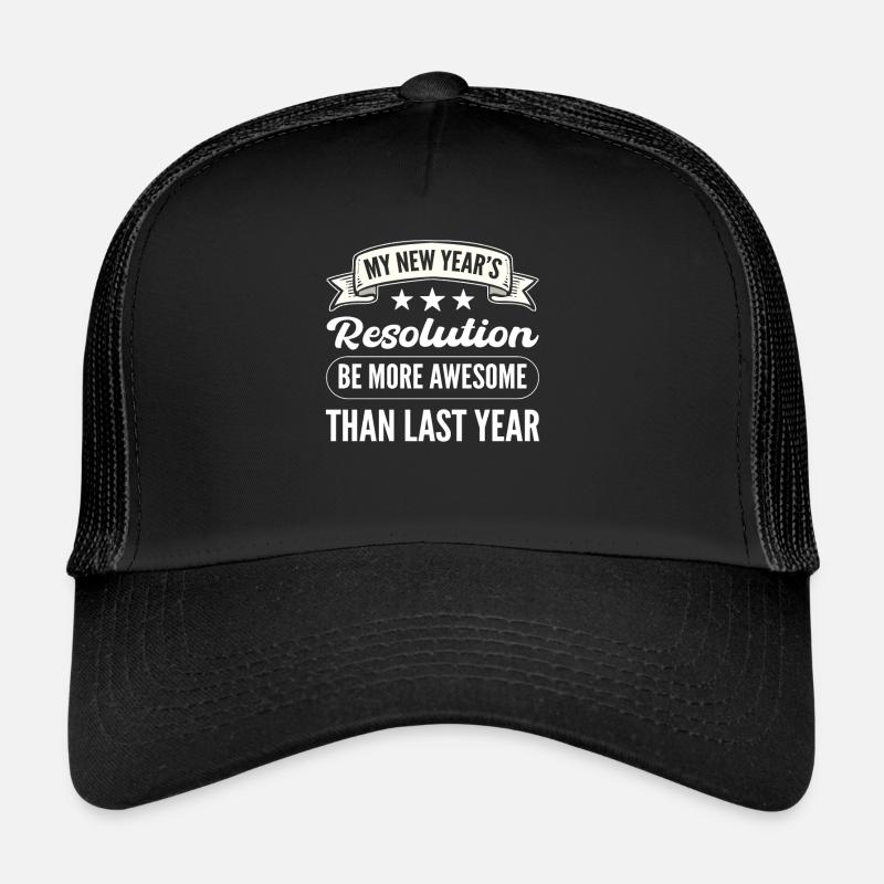 My New Year's Resolution New Years Eve - Trucker Cap - black/black