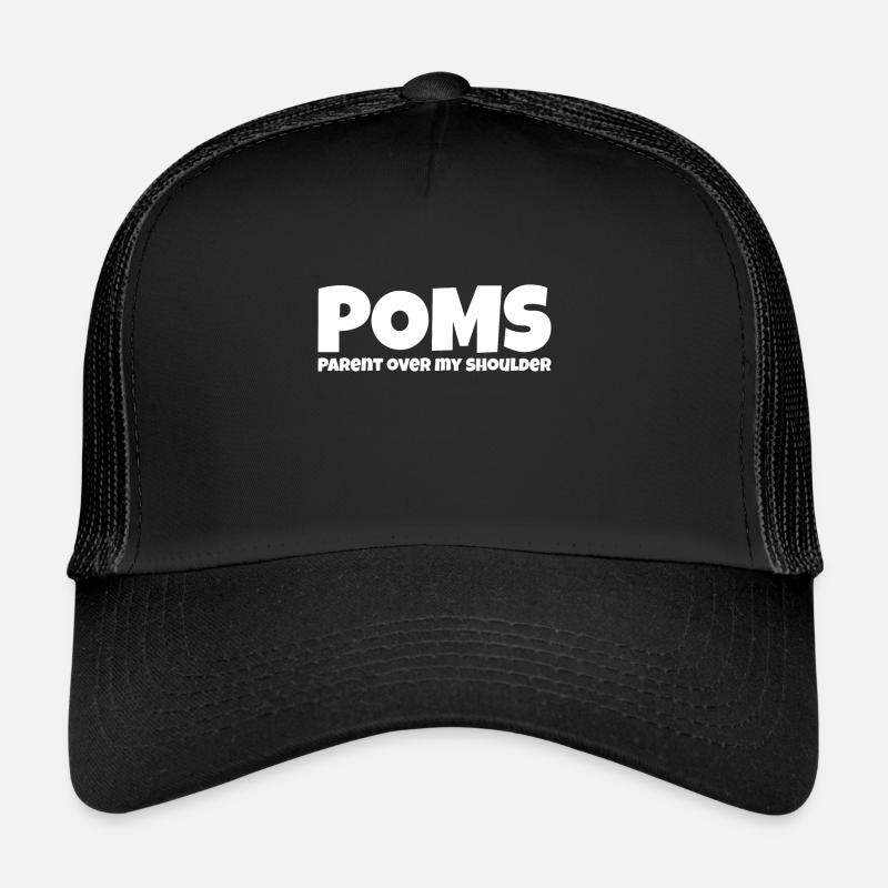 Parent over my shoulder Trucker Cap