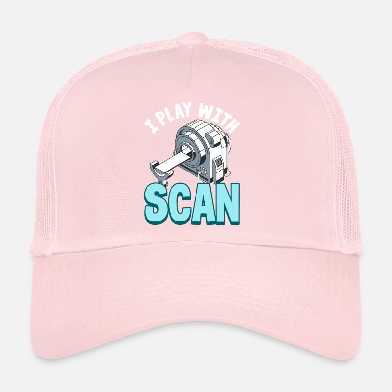 I play with Scan - Radiologist Trucker Cap