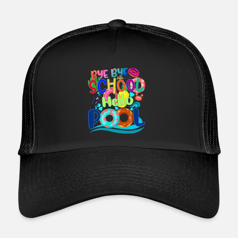 Last Day Of School Byebye School Hello Pool Summer Trucker Cap