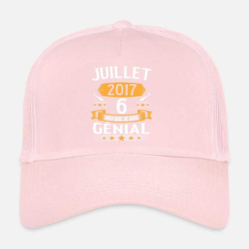 Juillet 2017 6 Ans Que Je Suis Génial Cadeau Casquette trucker 