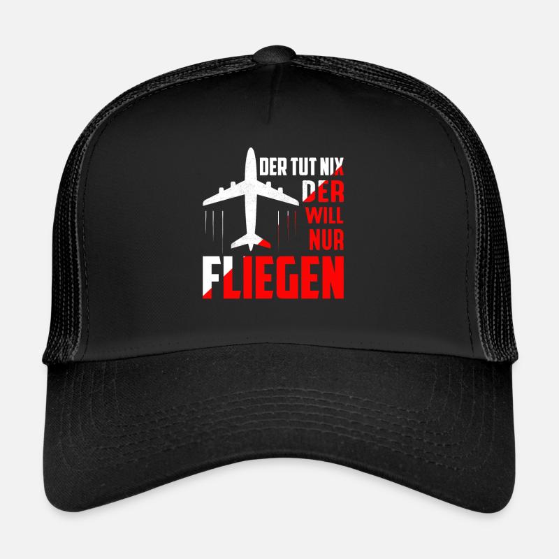 Der tut nix der will nur fliegen Pilot Flugzeug Trucker Cap