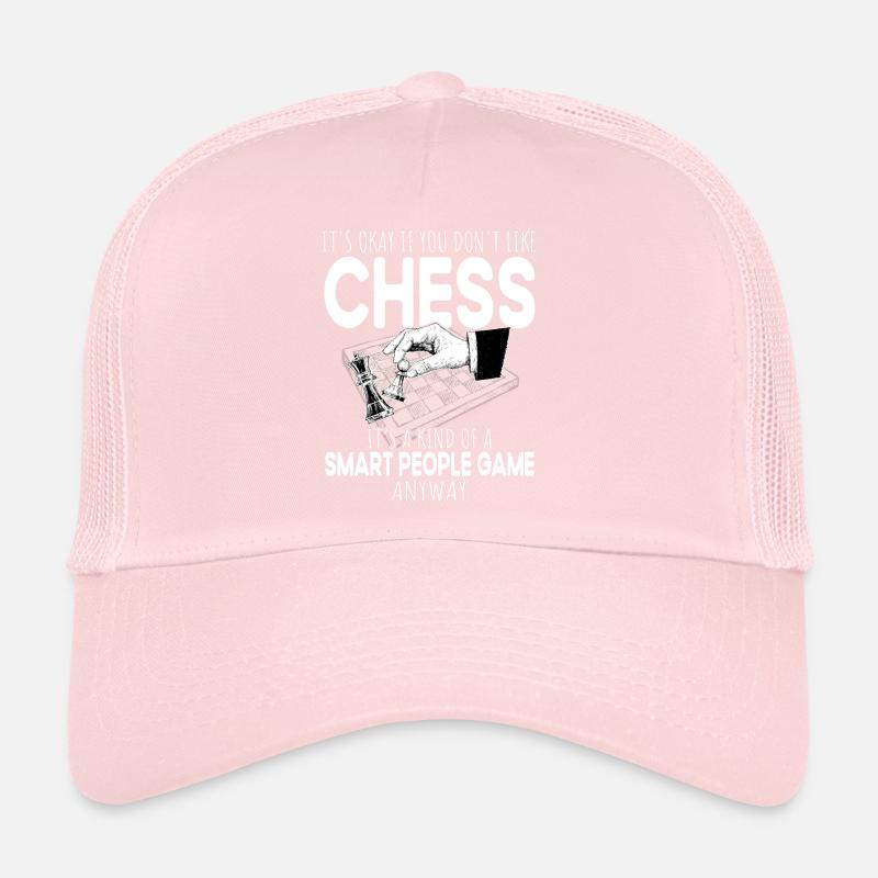 Its Ok If You Dont Like Chess Funny Chess Player Trucker Cap