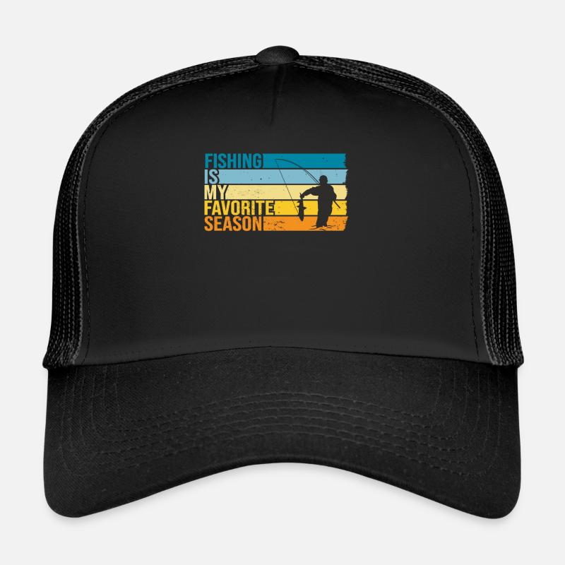 La pêche est ma saison préférée Casquette trucker 