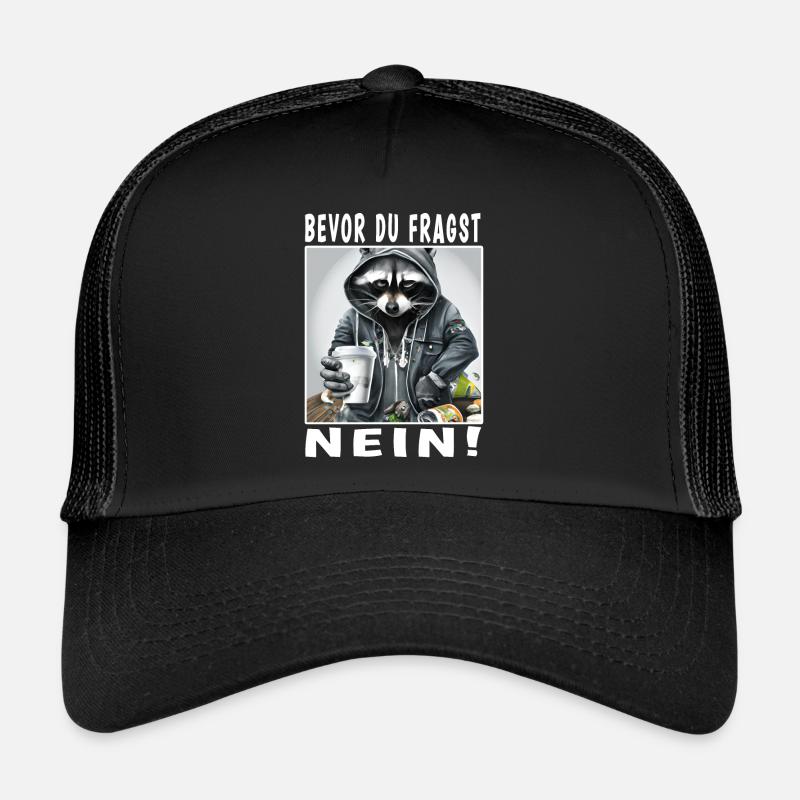 Bevor du fragst nein Waschbär - Trucker Cap - Schwarz/Schwarz