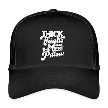 thick thick thighs thick thighs thighs - Trucker Cap - black/black - Front