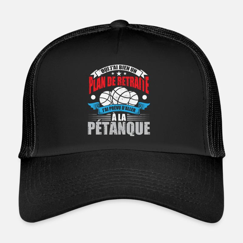 Plan De Retraite Pétanque Casquette trucker 