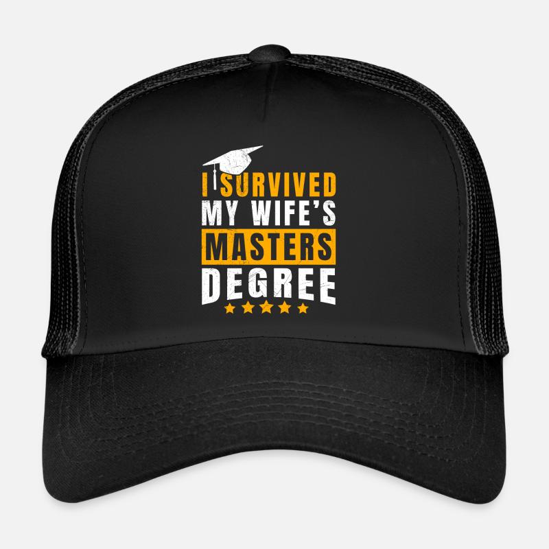 Überlebt Meine Frau hat einen Master Abschluss Trucker Cap