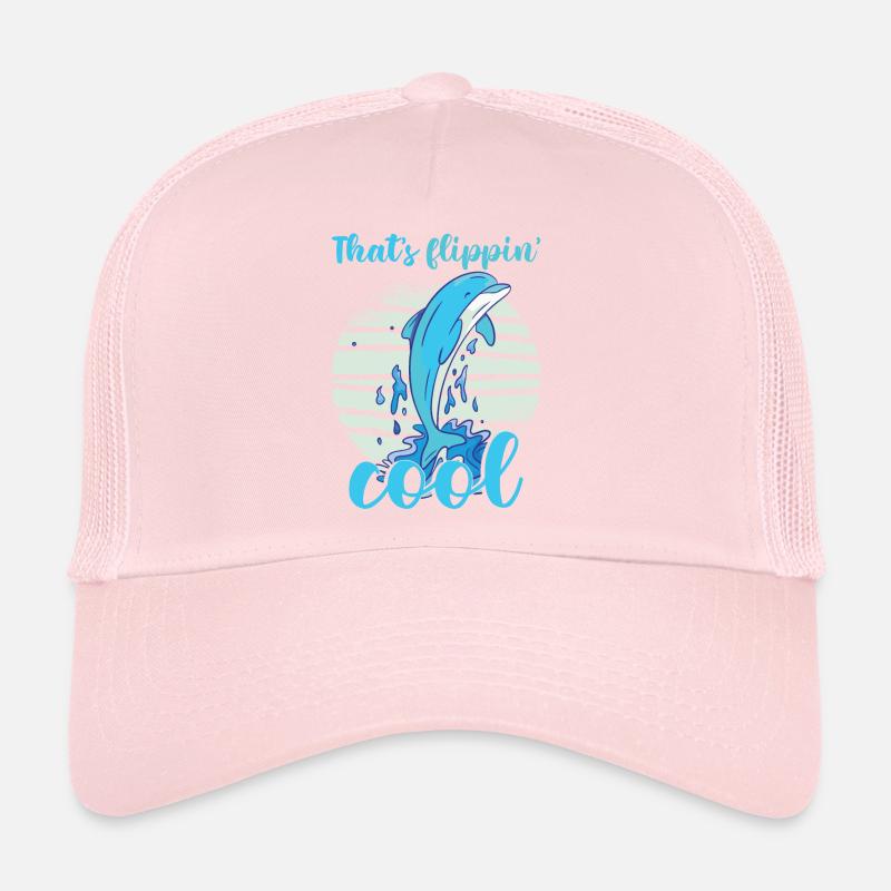 That's Flippin Cool | Funny Dolphin Lover Trucker Cap