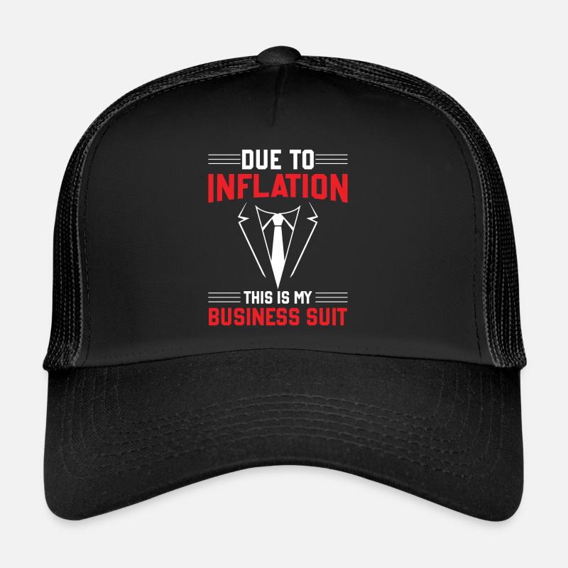 Inflation due à l’inflation Ceci est mon affaire sui Casquette trucker 