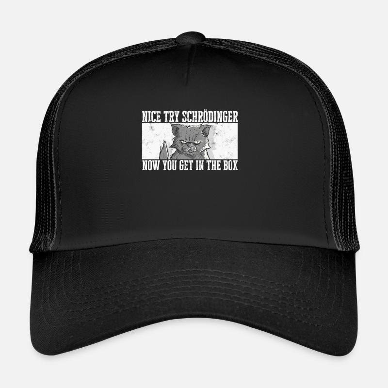 Schrodinger's cat Alive Dead quantum physics Trucker Cap