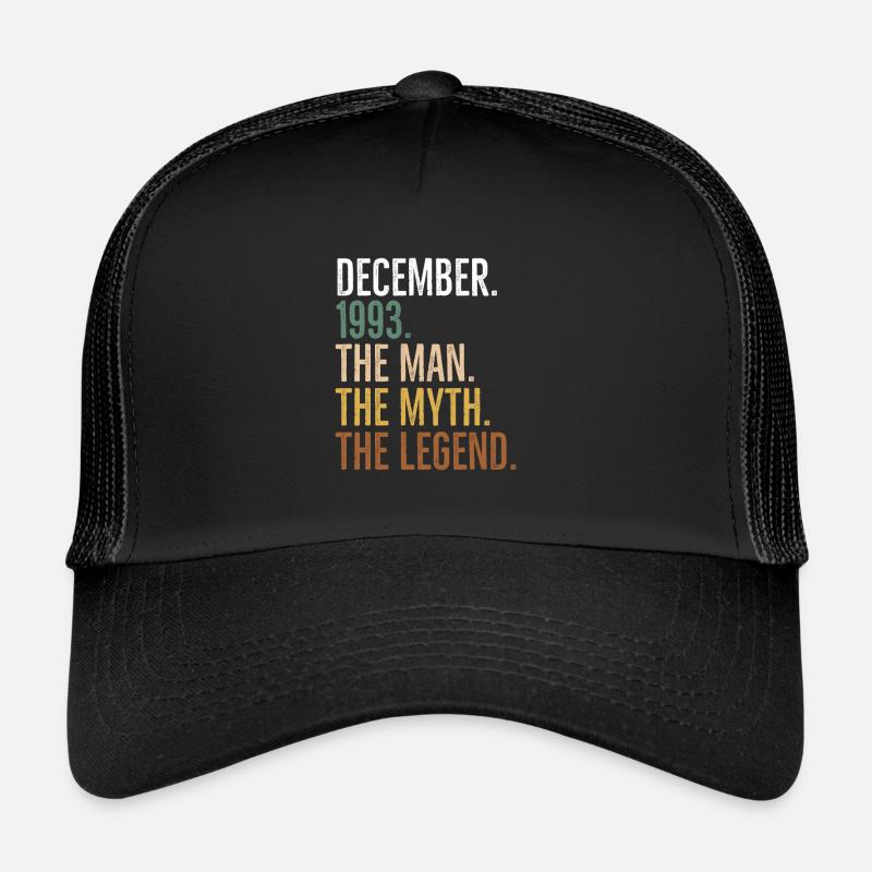 Dezember 1993 Der Mann Der Mythos Die Legende - Trucker Cap - Schwarz/Schwarz