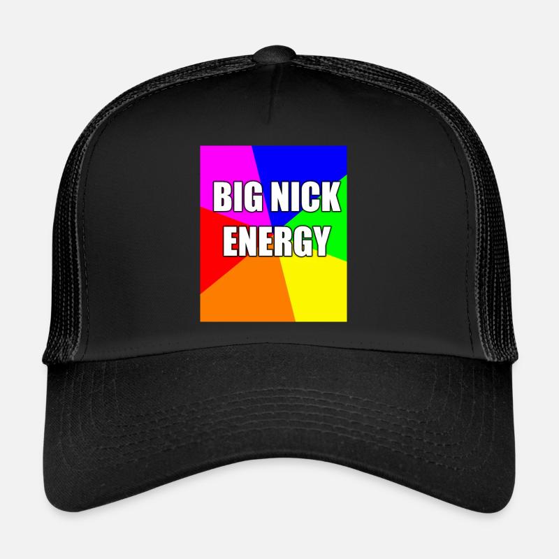 Big nick energy 7 Casquette trucker 