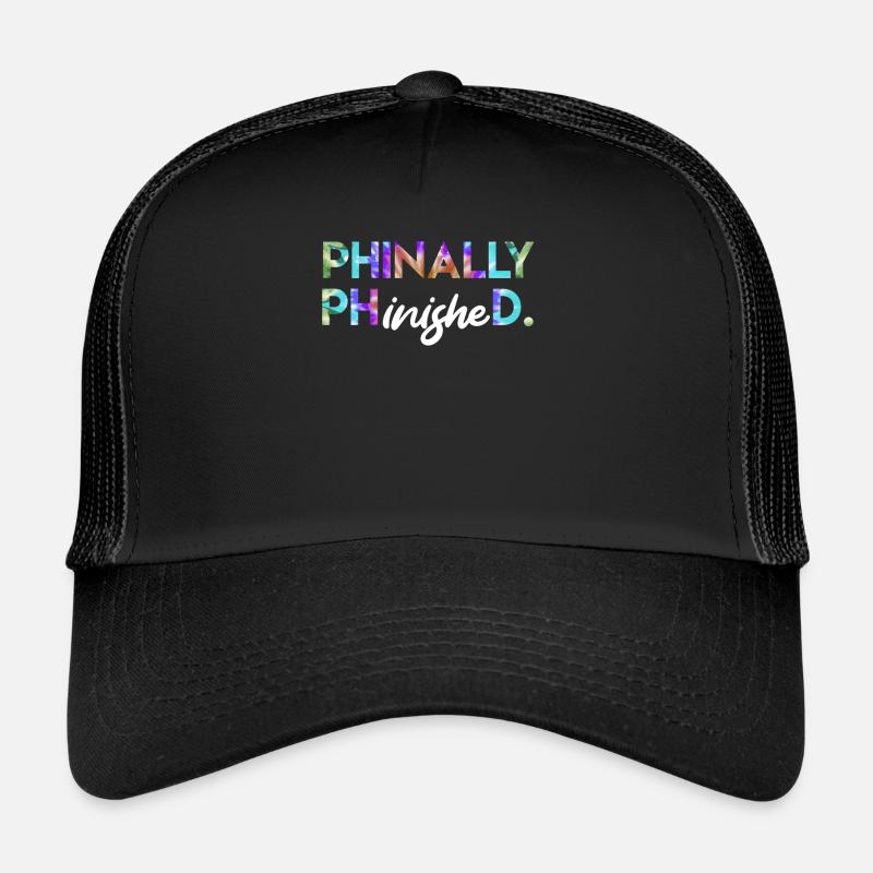 Phinally Phinished Ph.D Endlich fertig Doktortitel Trucker Cap