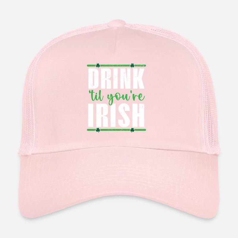 Trinken Sie, bis Sie irisches Bier sind Saint Patrick's Day Trucker Cap