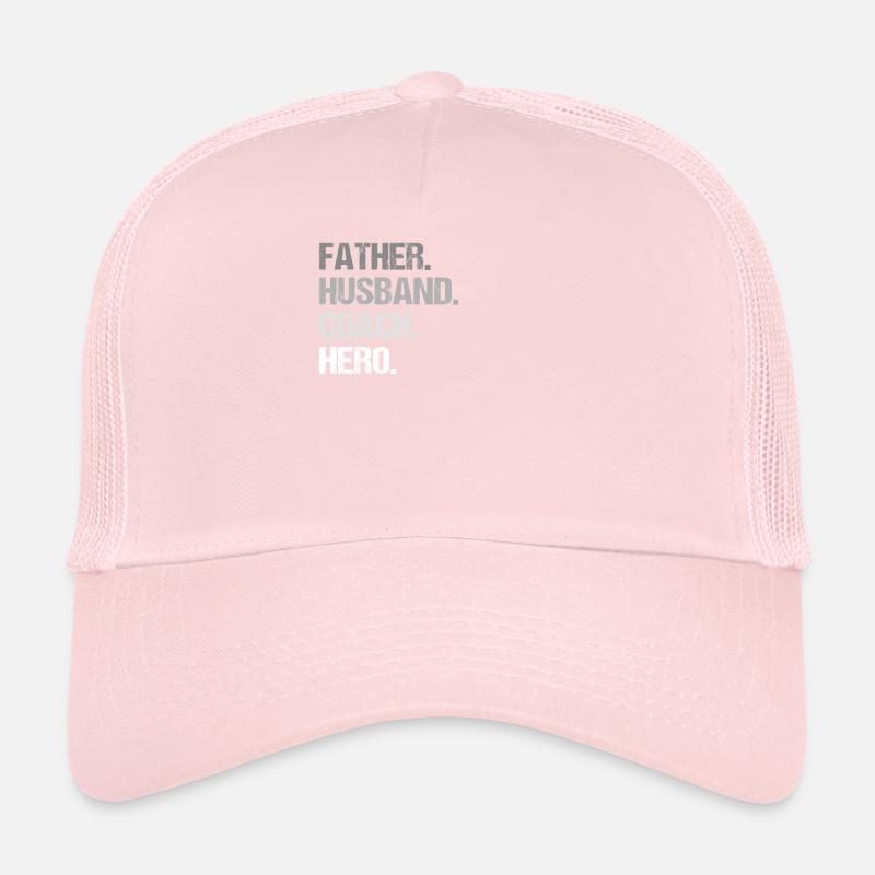 Father Husband Coach Hero Trucker Cap