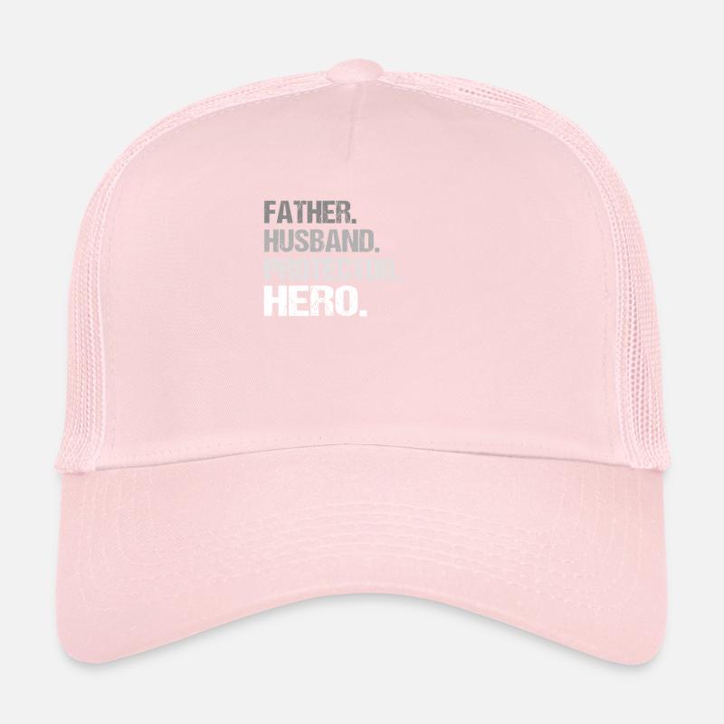 Father Husband Protector Hero Trucker Cap