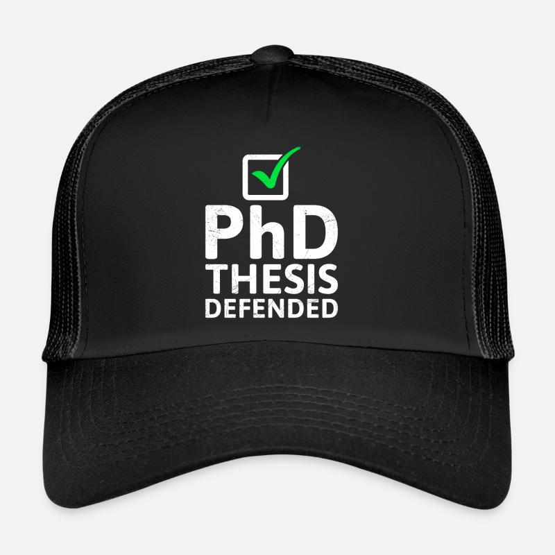 Dissertation verteidigt Doktor Ph.D Doktortitel Trucker Cap