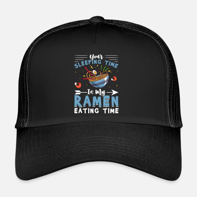 L’heure du coucher est l’heure de mon repas de ramen. Casquette trucker 