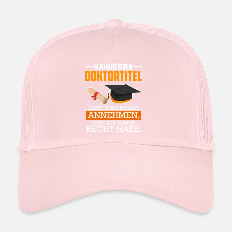 Doctorat J’ai toujours raison Casquette trucker 