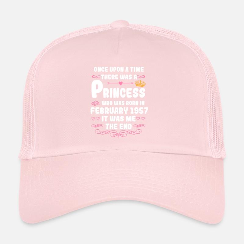 Es war einmal eine Prinzessin. Februar 1957 Geburt Trucker Cap