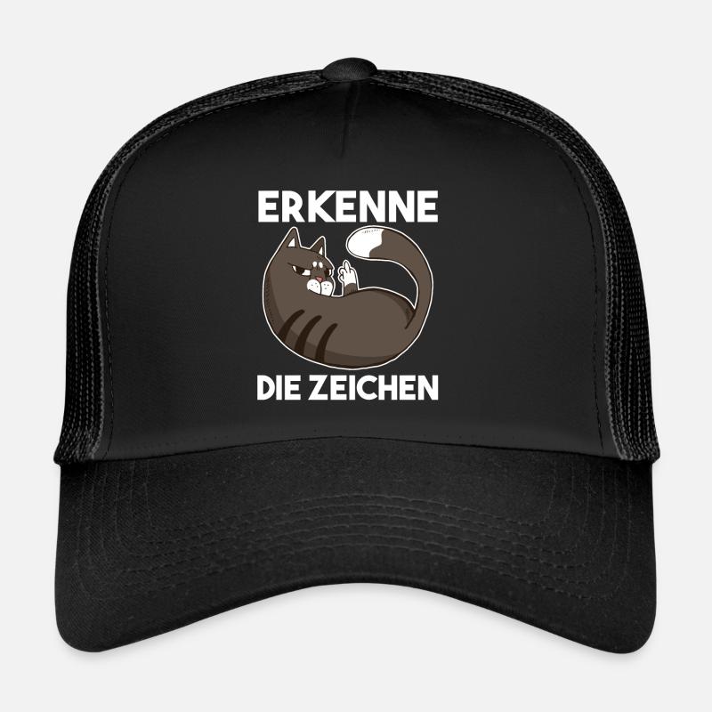 Erkenne Die Zeichen Katze - Trucker Cap - Schwarz/Schwarz