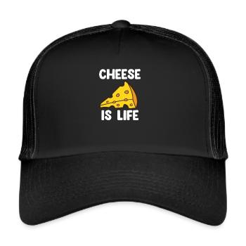 Cheese Quote Funny Food Lover Cheese Lover - Trucker Cap - black/black - Front