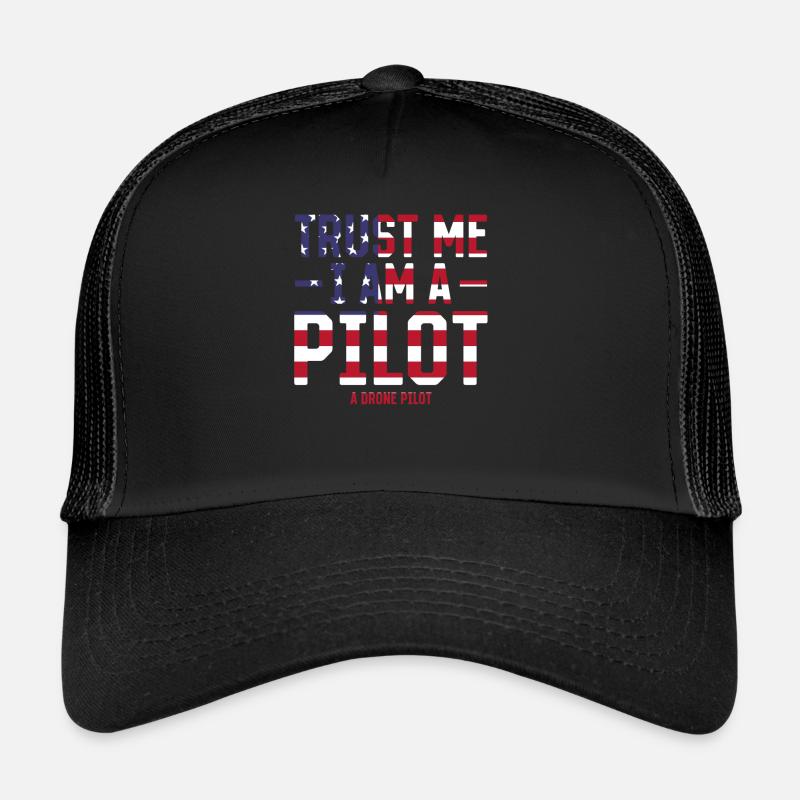 Drôle de pilote de drone - Croyez-moi, je suis un pilote un drone Casquette trucker 