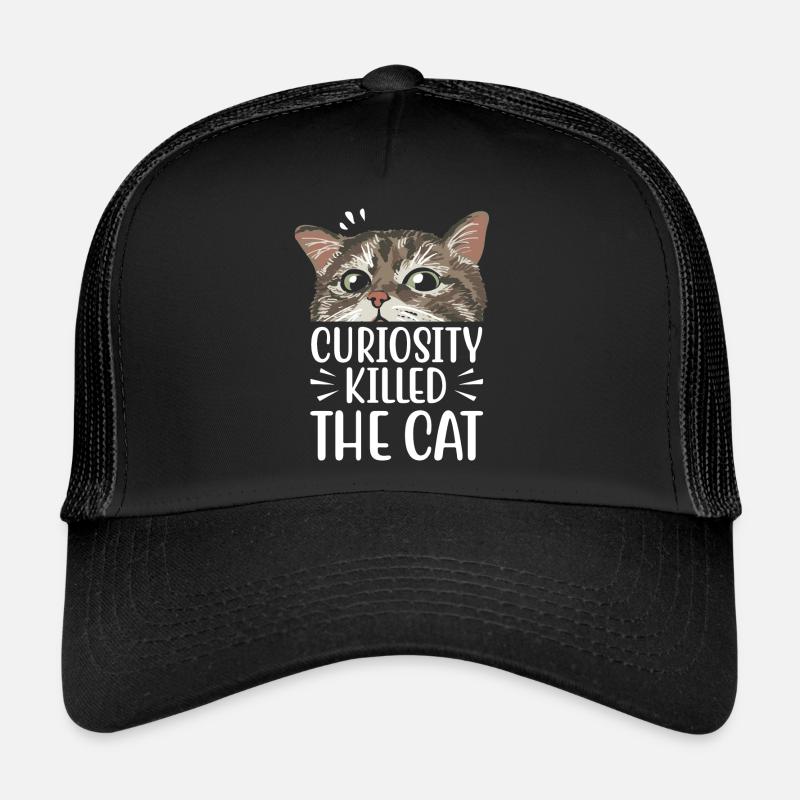 La curiosité est la mort du chat Casquette trucker 