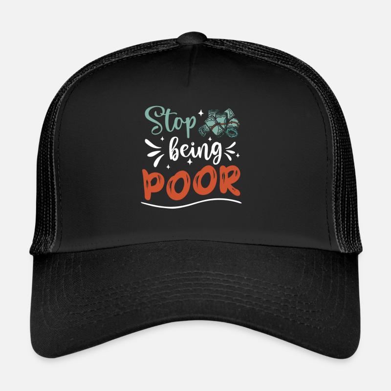 Hör Auf, Arm Zu Sein Trucker Cap