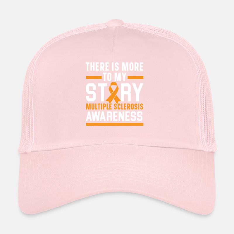 Il y a plus dans mon histoire Sclérose en plaques Casquette trucker 