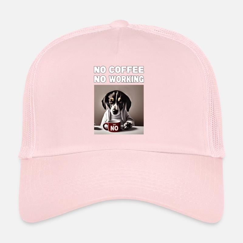 no coffee no working. Grumpy Funny Dog Trucker Cap