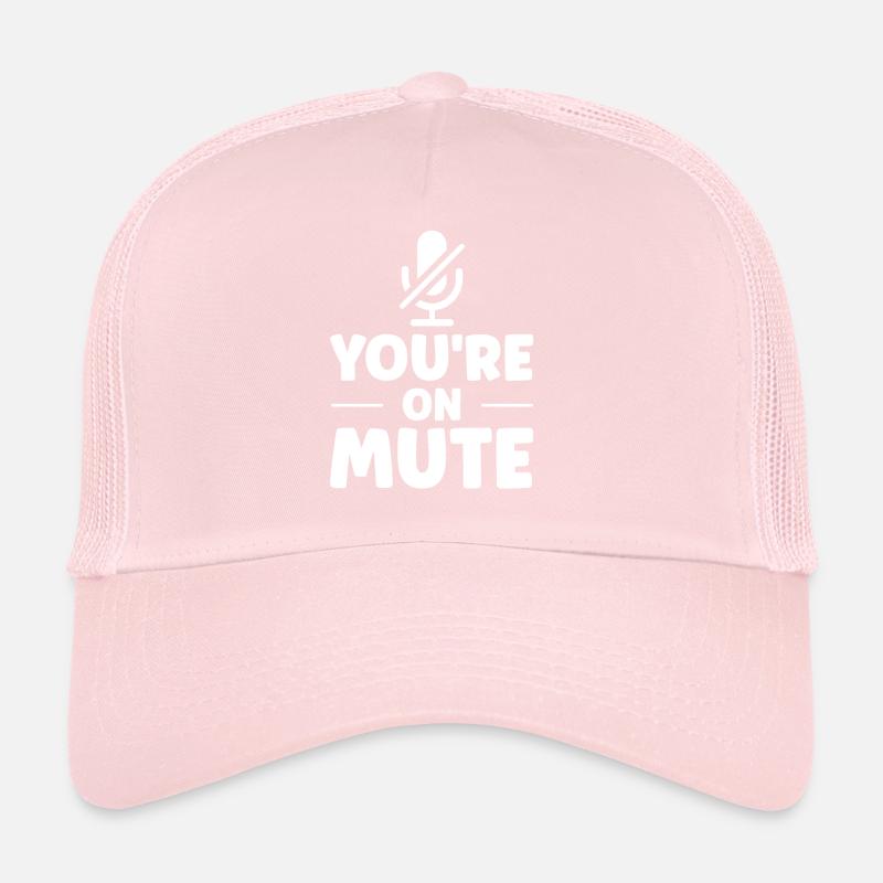 Du bist auf stumm - you are on mute Casquette trucker 