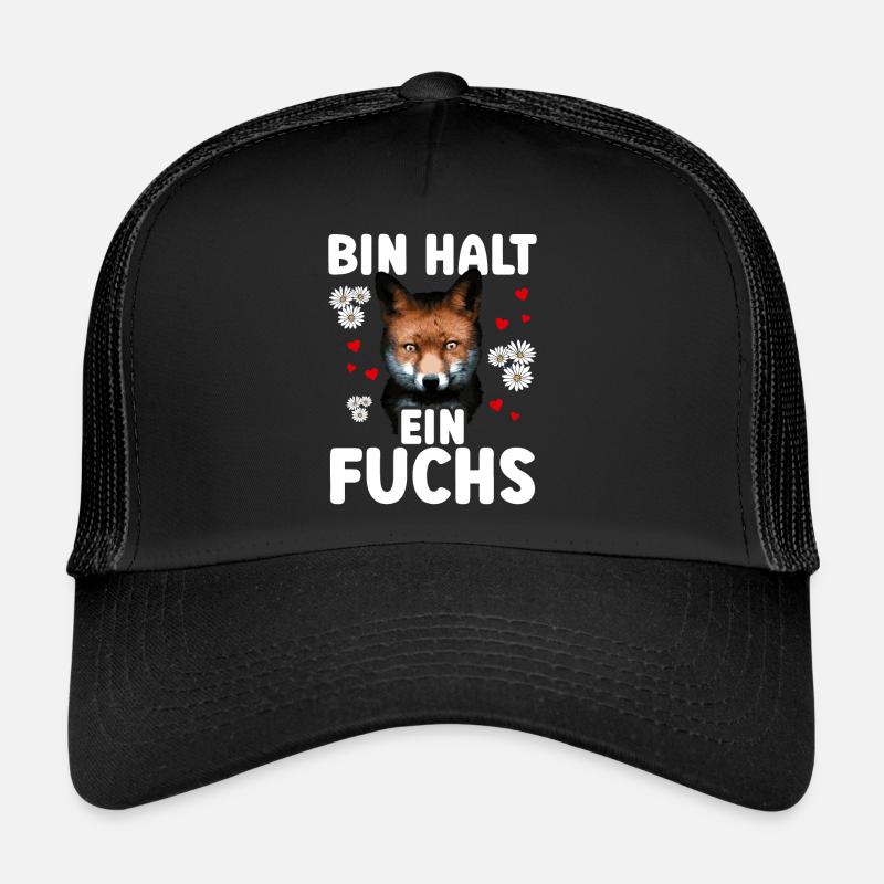 Bin halt ein Fuchs - Füchse Spruch - Trucker Cap - Schwarz/Schwarz