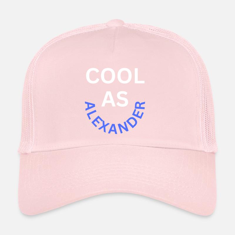 Cool as Alexander Name Trucker Cap