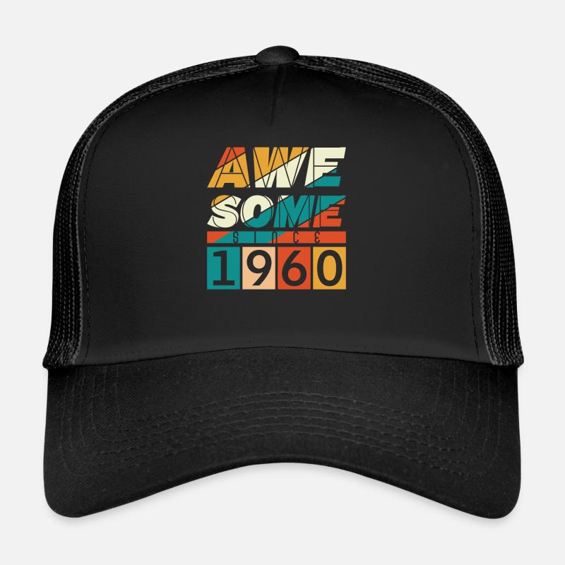 1960 Anniversaire Naissance Année de naissance millésime Casquette trucker 