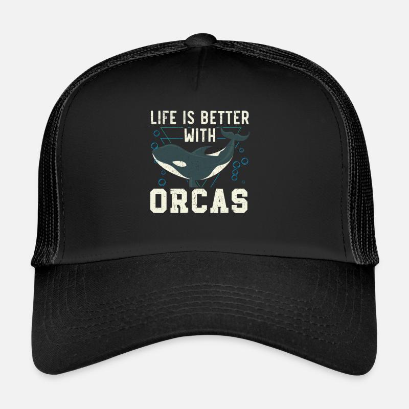 Life Is Better With Orcas Orca Whale Animal Lover - Trucker Cap - black/black