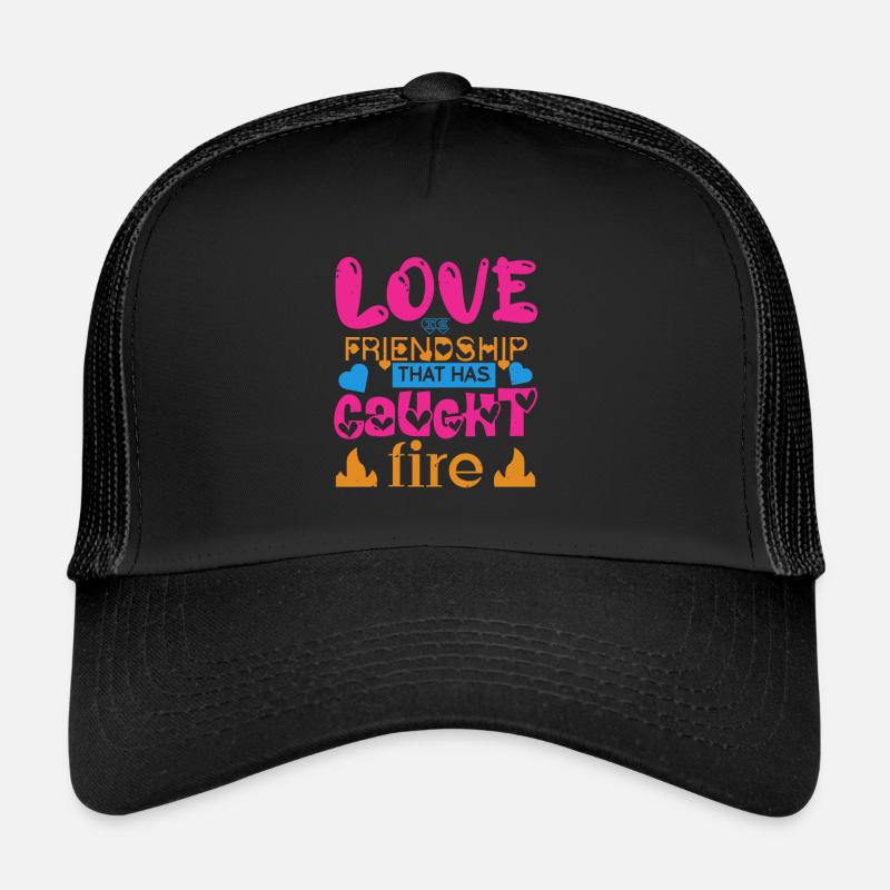 LOVE IN FRIENDSHIP THAT HAS CAUCHT FIRE - Trucker Cap - black/black